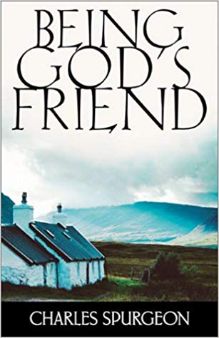 Being God's Friend PB - Charles Spurgeon